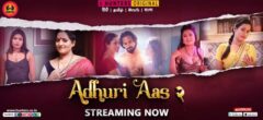 Adhuri Aas S02E04 2023 Hindi Hot Web Series – Hunters