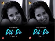 Dil – Do – (Part -1) Episode 1