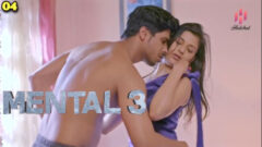 Mental 3 2023 Hulchul Originals Hindi Hot Web Series Episode 04