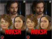 Moksh Episode 3