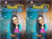 Saali Gharwali Episode 1